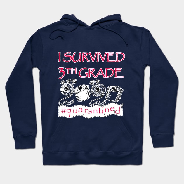 I Survived 3th Grade 2020 Hoodie by Sofiia Golovina